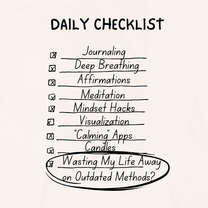 Daily checklist of self-help methods that haven't worked